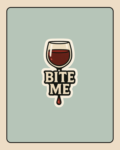 Vampire Sticker Set | Gothic Aesthetic Stickers | “Bite Me” “Love Bites” • Vampire Quotes